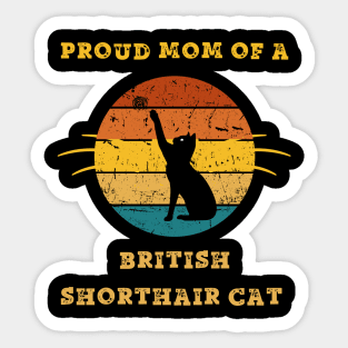 british shorthair cat mom Sticker